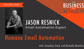 Humane Email Automation with Jason Resnick