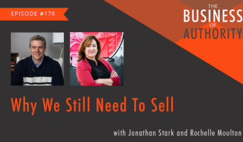 Why We Still Need To Sell