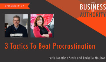 3 Tactics To Beat Procrastination