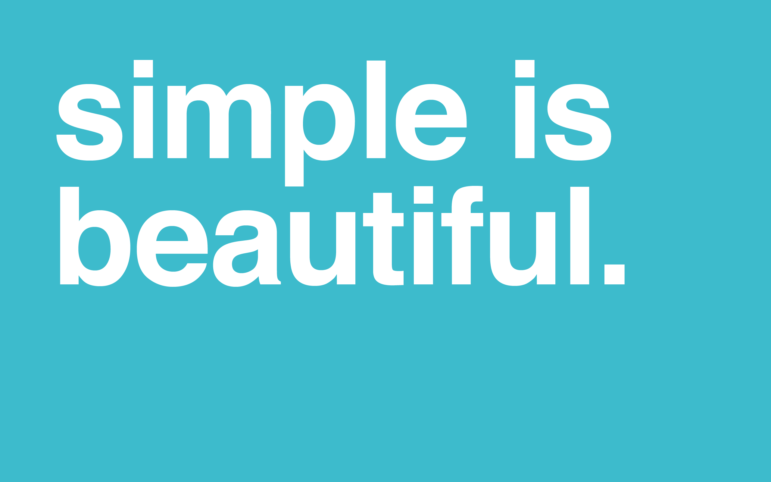 Image result for simple is beautiful
