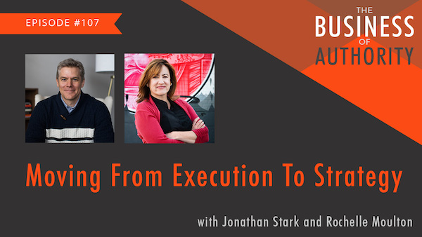Moving From Execution To Strategy