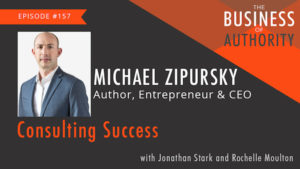 Consulting Success with Michael Zipursky